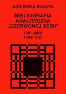 Bild von Bibliografia analityczna "Czerwonej Serii" 1981-2008 Tom 1-25 Pakiet