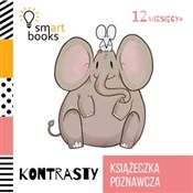 Pokaż szczegóły dla Kontrasty Książeczka poznawcza Wiek 12m+ Kontrasty ... - Opracowanie Zbiorowe - buch auf polnisch