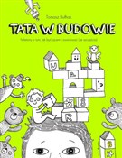 Polska książka : Tata w bud... - Tomasz Bułhak