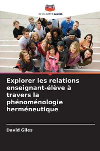 Obrazek GILES, D: EXPLORER LES RELATIONS ENSEIGNANT-ÉLEVE A TRAVERS