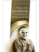 Byłam tylk... - św. Urszula Ledóchowska - buch auf polnisch 