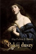 Pokój dusz... - Abp Fulton Sheen -  polnische Bücher