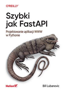 Obrazek Szybki jak FastAPI. Projektowanie aplikacji WWW w Pythonie