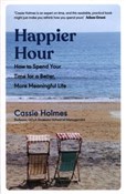 Happier Ho... - Cassie Holmes - Ksiegarnia w niemczech