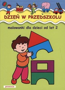 Obrazek Dzień w przedszkolu malowanki dla dzieci od lat 2