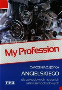 Bild von My Profession ćwiczenia z języka angielskiego dla zawodowych i średnich szkół samochodowych