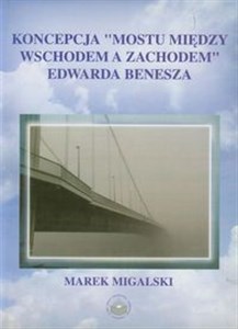 Bild von Koncepcja mostu między wschodem a zachodem Edwarda Benesza