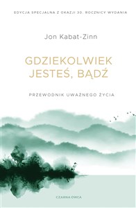 Obrazek Gdziekolwiek jesteś, bądź