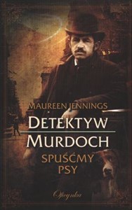 Obrazek Detektyw Murdoch Spuśćmy psy