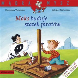 Obrazek Maks buduje statek piratów
