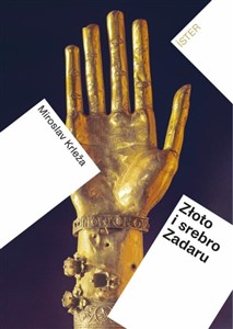 Obrazek Złoto i srebro Zadaru