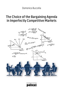 Bild von The Choice of the Bargaining Agenda in Imperfectly Competitive Markets