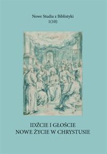 Obrazek Idźcie i głoście nowe życie w Chrystusie