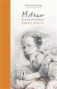 Mother: An... - Sarah Knott - buch auf polnisch 