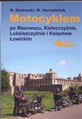 Polnische buch : Motocyklem... - Rafał Dmowski, Marek Harasimiuk