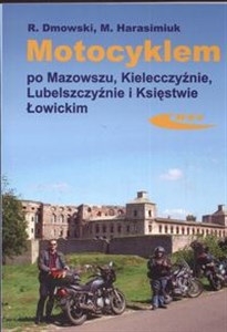 Bild von Motocyklem po Mazowszu Kielecczyźnie Lubelszczyźnie Księstwie Łowickim