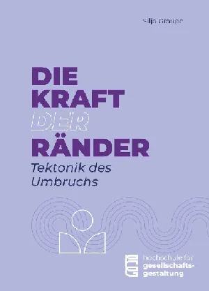 Bild von GRAUPE, S: KRAFT DER RÄNDER