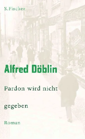 Obrazek DÖBLIN, A: PARDON WIRD NICHT GEGEBEN