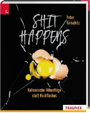 Bild von KIRISCHITZ, P: SHIT HAPPENS