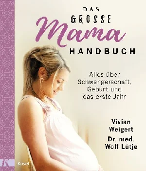 Obrazek WEIGERT, V: DAS GROßE MAMA-HANDBUCH