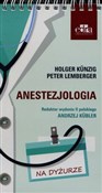 Zobacz : Anestezjol... - Holger Kunzig, Peter Lemberger