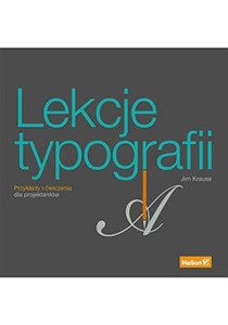 Obrazek Lekcje typografii. Przykłady i ćwiczenia dla projektantów