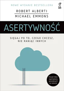 Obrazek Asertywność Sięgaj po to, czego chcesz, nie raniąc innych