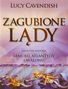 Bild von Zagubione Lądy Magiczna historia Lemurii, Atlantydy i Avalonu
