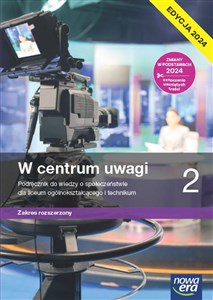 Obrazek Nowa wiedza o społeczeństwie W centrum uwagi podręcznik 2 liceum i technikum zakres rozszerzony EDYCJA 2024