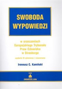 Obrazek Swoboda wypowiedzi w orzeczeniach Europejskiego Trybunału Praw Człowieka w Strasburgu