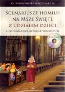 Bild von Scenariusze homilii na Msze święte z udziałem dzieci z zastosowaniem metod aktywizacyjnych + CD