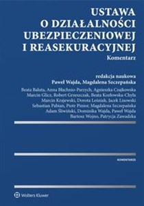 Bild von Ustawa o działalności ubezpieczeniowej i reasekuracyjnej Komentarz