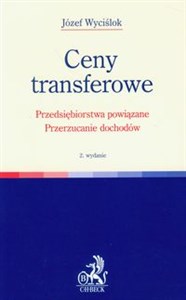 Obrazek Ceny transferowe Przedsiębiorstwa powiązane Przerzucanie dochodów