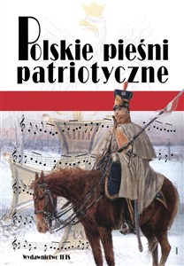 Obrazek Polskie pieśni patriotyczne