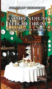 Bild von Compendium Ferculorum, albo Zebranie Potraw