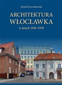Architektu... - Michał Pszczółkowski -  fremdsprachige bücher polnisch 