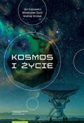 Książka : Kosmos i ż... - Jan Kopcewicz, Włodzisław Duch, Andrzej Strobel