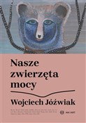 Książka : Nasze zwie... - Wojciech Jóźwiak