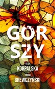 Książka : Gorszy - Eliza Korpalska, Tomasz Brewczyński