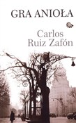 Gra anioła... - Carlos Ruiz Zafon -  fremdsprachige bücher polnisch 