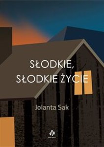 Obrazek Słodkie, słodkie życie