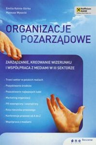 Bild von Organizacje pozarządowe Zarządzanie, kreowanie wizerunku i współpraca z mediami w III sektorze