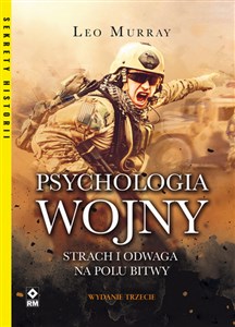 Obrazek Psychologia wojny Strach i odwaga na polu bitwy