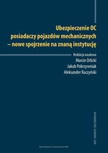 Bild von Ubezpieczenie OC posiadaczy pojazdów mechanicznych - nowe spojrzenie na znaną instytucję