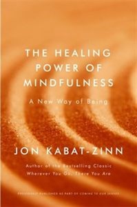 Bild von The Healing Power of Mindfulness A New Way of Being