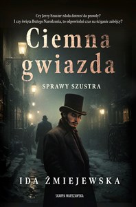 Bild von Sprawy Szustra. Ciemna gwiazda