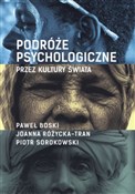 Polnische buch : Podróże ps... - Paweł Boski, Joanna Różycka-Tran, Piotr Sorowski