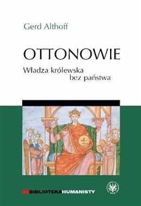 Obrazek Ottonowie Władza królewska bez państwa