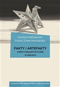 Książka : Fakty i ar... - Andrzej Kaliszewski, Edyta Żyrek-Horodyska