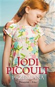Przemiana ... - Jodi Picoult -  Książka z wysyłką do Niemiec 